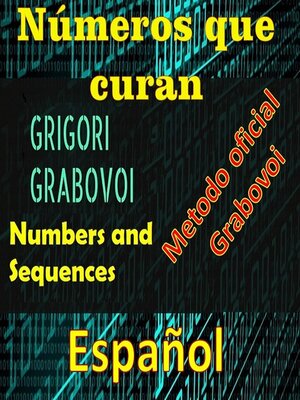 cover image of Números que curan Método oficial de Gregori Grabovoi